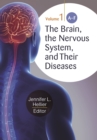 Image for The brain, the nervous system, and their diseases