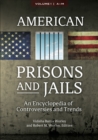 Image for American prisons and jails: an encyclopedia of controversies and trends