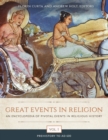 Image for Great Events in Religion : An Encyclopedia of Pivotal Events in Religious History [3 volumes]