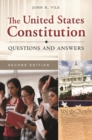 Image for The United States Constitution : Questions and Answers