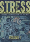 Image for Stress in the modern world: understanding science and society