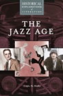 Image for The jazz age: a historical exploration of literature