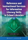 Image for Reference and instructional services for information literacy skills in school libraries