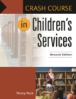 Image for Crash Course in Children&#39;s Services
