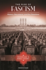 Image for The rise of fascism  : history, documents, and key questions