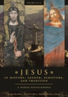 Image for Jesus in history, legend, scripture, and tradition: a world encyclopedia