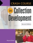 Image for Crash course in collection development