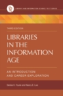 Image for Libraries in the information age  : an introduction and career exploration