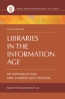 Image for Libraries in the information age: an introduction and career exploration