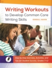 Image for Writing Workouts to Develop Common Core Writing Skills
