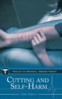 Image for Cutting and Self-Harm