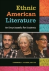 Image for Ethnic American literature  : an encyclopedia for students