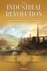 Image for The industrial revolution: history, documents, and key questions