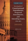 Image for Encyclopedia of constitutional amendments, proposed amendments, and amending issues, 1789-2015