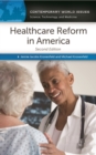 Image for Healthcare reform in America: a reference handbook