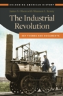 Image for The industrial revolution  : key themes and documents