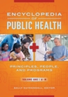 Image for Encyclopedia of public health  : principles, people, and programs