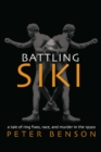 Image for Battling Siki: A Tale of Ring Fixes, Race, and Murder in the 1920s