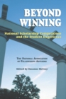 Image for Beyond Winning: National Scholarship Competitions and the Student Experience.