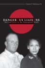 Image for Dangerous Liaisons: Sex and Love in the Segregated South