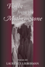 Image for Flight from the Mother Stone: Poems