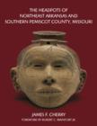 Image for The headpots of northeast Arkansas and southern Pemiscot County, Missouri