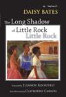 Image for The long shadow of Little Rock: a memoir