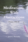 Image for Meditations, With Distractions: Poems, 1988-98