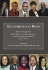 Image for Remembrances in Black: personal perspectives of the African American experience at the University of Arkansas, 1940s-2000s