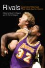 Image for Rivals: legendary matchups that made sports history