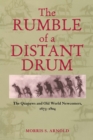 Image for The Rumble of a Distant Drum: The Quapaws and Old World Newcomers, 1673-1804