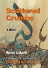 Image for Scattered Crumbs: A Novel