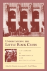 Image for Understanding the Little Rock Crisis: An Exercise in Remembrance and Reconciliation