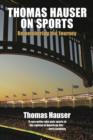 Image for Thomas Hauser on sports: remembering the journey