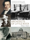 Image for Architects of Little Rock: 1833-1950