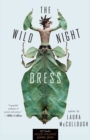 Image for Wild Night Dress: Poems