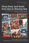 Image for Chop suey and sushi from sea to shining sea: Chinese and Japanese restaurants in the United States