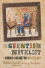 Image for The guestroom novelist: a Donald Harington miscellany