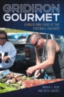 Image for Gridiron gourmet: gender and food at the football tailgate