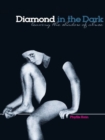 Image for Diamond in the Dark : Leaving the Shadow of Abuse