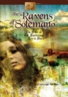 Image for The Ravens of Solemano or The Order of the Mysterious Men in Black