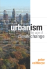 Image for Urbanism in the age of climate change