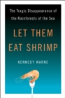 Image for Let Them Eat Shrimp