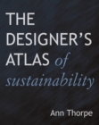 Image for Designer&#39;s Atlas of Sustainability