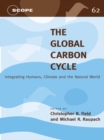 Image for The global carbon cycle: integrating humans, climate, and the natural world