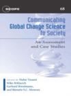 Image for Communicating global change science to society: an assessment and case studies