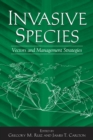 Image for Invasive species: vectors and management strategies