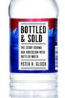 Image for Bottled and Sold