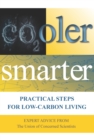 Image for Cooler smarter: practical steps for low-carbon living : expert advice from the Union of Concerned Scientists