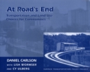 Image for At road&#39;s end: transportation and land use choices for communities
